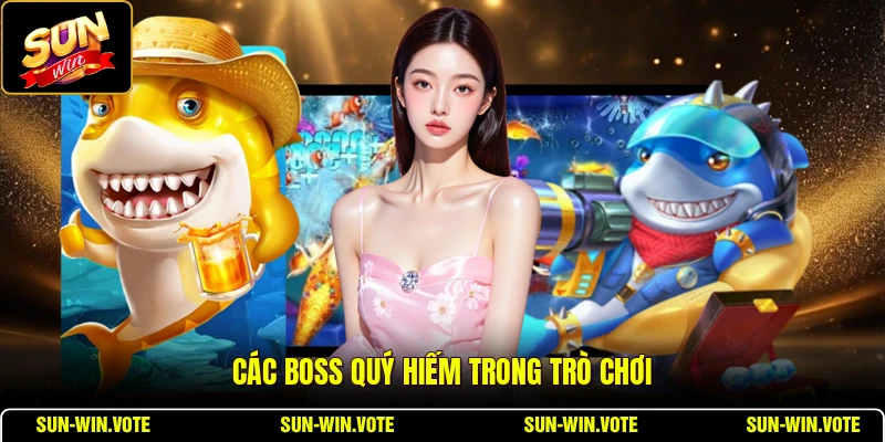 Game Bắn Cá Thần Tài SUNWIN - Khám Phá Đại Dương Đổi Thưởng 2 Các boss quý hiếm trong trò chơi