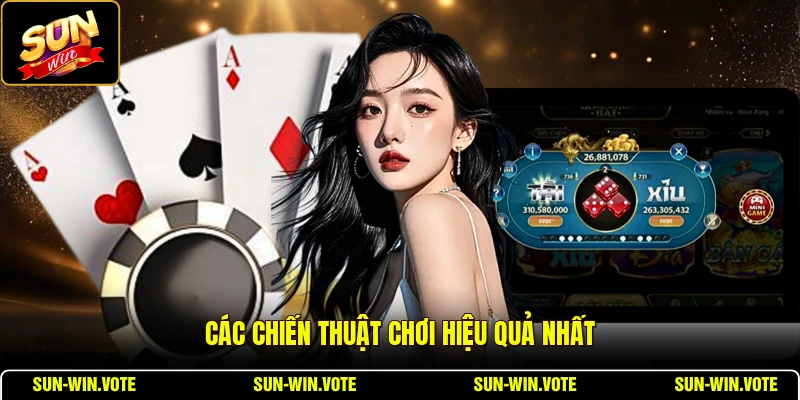 Các chiến thuật chơi hiệu quả nhất